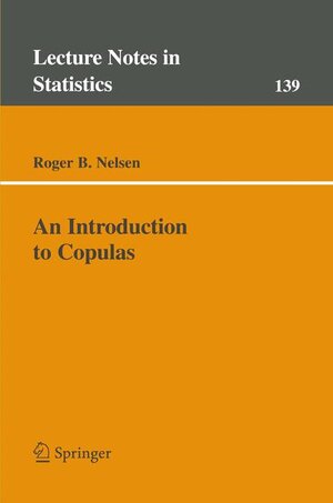 Buchcover An Introduction to Copulas | Roger B. Nelsen | EAN 9780387986234 | ISBN 0-387-98623-5 | ISBN 978-0-387-98623-4