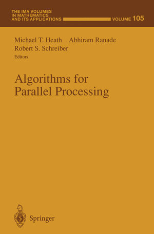 Buchcover Algorithms for Parallel Processing | EAN 9780387986807 | ISBN 0-387-98680-4 | ISBN 978-0-387-98680-7