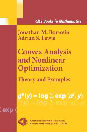 Buchcover Convex Analysis and Nonlinear Optimization | Jonathan M. Borwein | EAN 9780387989402 | ISBN 0-387-98940-4 | ISBN 978-0-387-98940-2