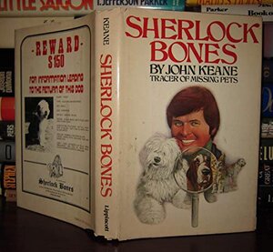 Buchcover Sherlock Bones, Tracer of Missing Pets | Keane, John | EAN 9780397013357 | ISBN 0-397-01335-3 | ISBN 978-0-397-01335-7