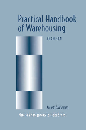 Buchcover Practical Handbook of Warehousing | Kenneth B. Ackerman | EAN 9780412125119 | ISBN 0-412-12511-0 | ISBN 978-0-412-12511-9