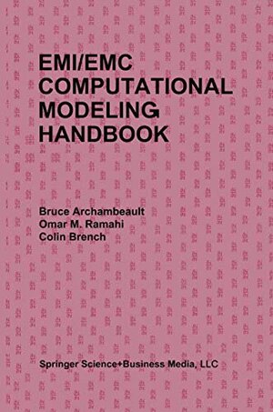 Buchcover EMI/EMC Computational Modeling Handbook | Archambeault, Bruce R., Ramahi, Omar M., Brench, Colin | EAN 9780412125416 | ISBN 0-412-12541-2 | ISBN 978-0-412-12541-6