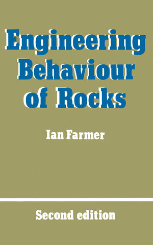 Buchcover Engineering Behaviour of Rocks | Ian W. Farmer | EAN 9780412139802 | ISBN 0-412-13980-4 | ISBN 978-0-412-13980-2