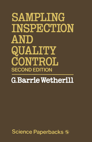 Buchcover Sampling Inspection and Quality Control | G. Barrie Wetherill | EAN 9780412149603 | ISBN 0-412-14960-5 | ISBN 978-0-412-14960-3