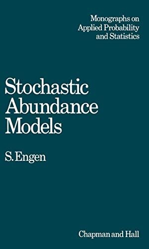 Buchcover Stochastic Abundance Models: With Emphasis on Biological Communities and Species Diversity (Monographs on Statistics and Applied Probability, Band 10) | Engen, S. | EAN 9780412152405 | ISBN 0-412-15240-1 | ISBN 978-0-412-15240-5