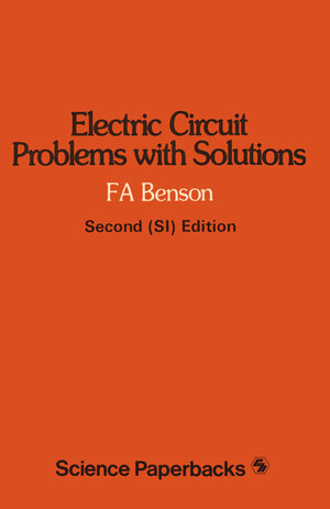Buchcover Electric Circuit Problems with Solutions | F. A. Benson | EAN 9780412212604 | ISBN 0-412-21260-9 | ISBN 978-0-412-21260-4