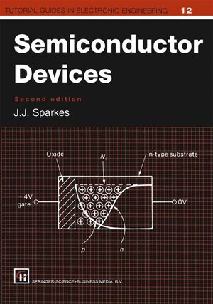 Buchcover Semiconductor Devices | J. J. Sparkes | EAN 9780412587702 | ISBN 0-412-58770-X | ISBN 978-0-412-58770-2