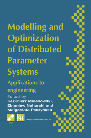 Buchcover Modelling and Optimization of Distributed Parameter Systems Applications to engineering | EAN 9780412727009 | ISBN 0-412-72700-5 | ISBN 978-0-412-72700-9