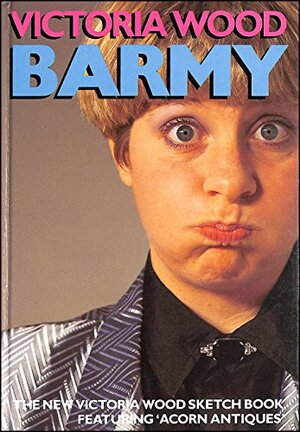 Buchcover Barmy | Wood, Victoria | EAN 9780413168702 | ISBN 0-413-16870-0 | ISBN 978-0-413-16870-2
