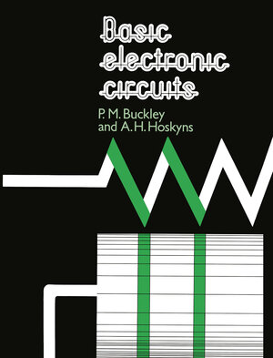 Buchcover Basic Electronic Circuits | A. H. Hoskyns | EAN 9780419114208 | ISBN 0-419-11420-3 | ISBN 978-0-419-11420-8