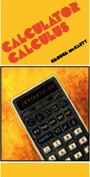 Buchcover Calculator Calculus | G. Mccarty | EAN 9780419129103 | ISBN 0-419-12910-3 | ISBN 978-0-419-12910-3