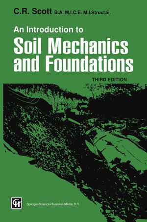 Buchcover An Introduction to Soil Mechanics and Foundations | C. R. Scott | EAN 9780419160403 | ISBN 0-419-16040-X | ISBN 978-0-419-16040-3