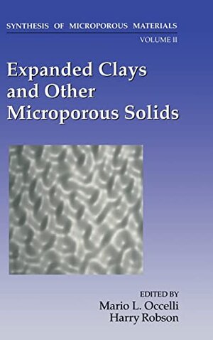 Buchcover Expanded Clays and Other Microporous Solids (Synthesis of Microporous Materials, Vol 2) | Occelli, M.L., Robson, H. | EAN 9780442006624 | ISBN 0-442-00662-4 | ISBN 978-0-442-00662-4