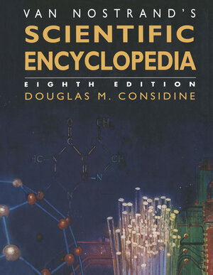 Buchcover Van Nostrand’s Scientific Encyclopedia | Douglas M. Considine | EAN 9780442018641 | ISBN 0-442-01864-9 | ISBN 978-0-442-01864-1