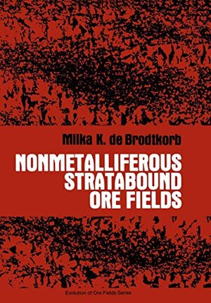Buchcover Nonmetalliferous Stratabound Ore Fields (Evolution of Ore Fields Series) | Brodtkorb, M.D. de | EAN 9780442205225 | ISBN 0-442-20522-8 | ISBN 978-0-442-20522-5
