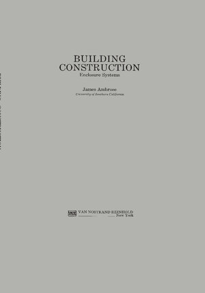 Buchcover Building Construction | J.E. Ambrose | EAN 9780442207557 | ISBN 0-442-20755-7 | ISBN 978-0-442-20755-7
