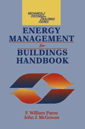 Buchcover Energy Management and Control Systems Handbook | F. William Payne | EAN 9780442237349 | ISBN 0-442-23734-0 | ISBN 978-0-442-23734-9