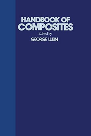 Buchcover Handbook of Composites | Lubin, George | EAN 9780442248970 | ISBN 0-442-24897-0 | ISBN 978-0-442-24897-0