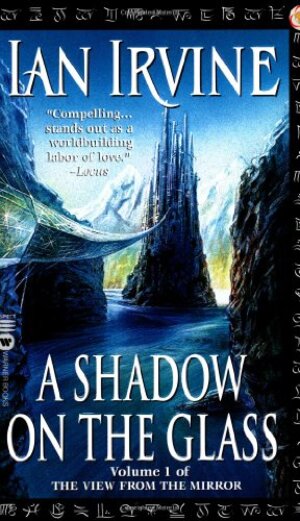 Buchcover A Shadow on the Glass (View from the Mirror, Band 1) | Irvine, Ian | EAN 9780446609845 | ISBN 0-446-60984-6 | ISBN 978-0-446-60984-5
