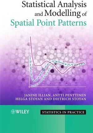 Buchcover Statistical Analysis and Modelling of Spatial Point Patterns | Janine Illian | EAN 9780470014912 | ISBN 0-470-01491-1 | ISBN 978-0-470-01491-2