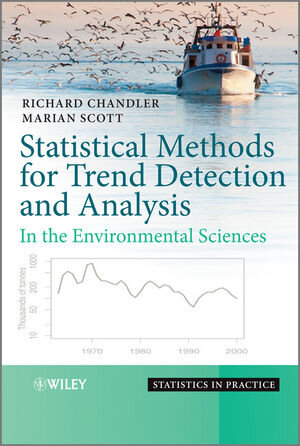 Buchcover Statistical Methods for Trend Detection and Analysis in the Environmental Sciences | Richard Chandler | EAN 9780470015438 | ISBN 0-470-01543-8 | ISBN 978-0-470-01543-8