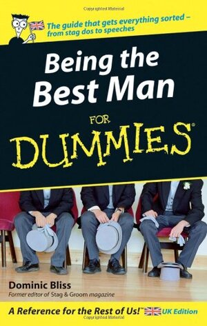 Buchcover Being the Best Man For Dummies | Bliss, Dominic | EAN 9780470026571 | ISBN 0-470-02657-X | ISBN 978-0-470-02657-1