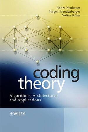 Buchcover Coding Theory | Andre Neubauer | EAN 9780470028612 | ISBN 0-470-02861-0 | ISBN 978-0-470-02861-2