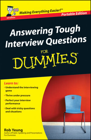 Buchcover Answering Tough Interview Questions for Dummies | Rob Yeung | EAN 9780470029015 | ISBN 0-470-02901-3 | ISBN 978-0-470-02901-5