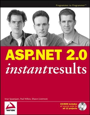 Buchcover ASP.NET 2.0 Instant Results | Imar Spaanjaars | EAN 9780470041512 | ISBN 0-470-04151-X | ISBN 978-0-470-04151-2