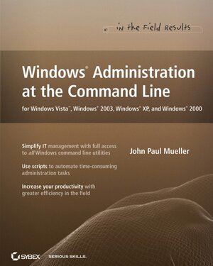Buchcover Windows Administration at the Command Line for Windows Vista , Windows 2003, Windows XP, and Windows 2000 | John Paul Mueller | EAN 9780470046166 | ISBN 0-470-04616-3 | ISBN 978-0-470-04616-6