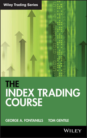Buchcover The Index Trading Course | George A. Fontanills | EAN 9780470047361 | ISBN 0-470-04736-4 | ISBN 978-0-470-04736-1
