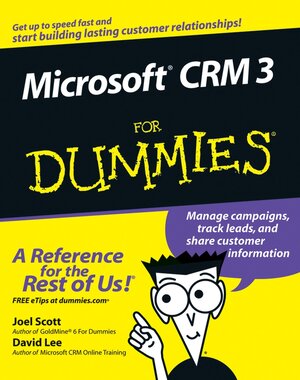 Buchcover Microsoft CRM 3 For Dummies | Joel Scott | EAN 9780470052709 | ISBN 0-470-05270-8 | ISBN 978-0-470-05270-9