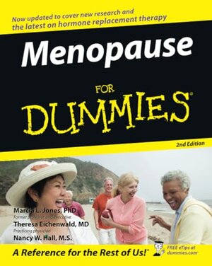 Buchcover Menopause For Dummies (For Dummies Series) | Jones, Marcia L., Eichenwald, Theresa, Hall, Nancy W. | EAN 9780470053430 | ISBN 0-470-05343-7 | ISBN 978-0-470-05343-0