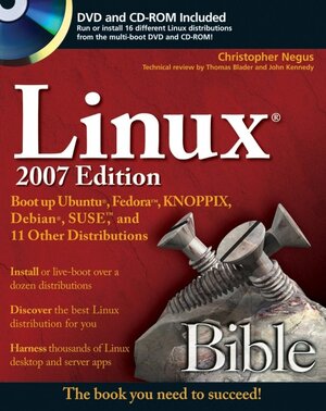 Buchcover Linux Bible 2007 Edition | Christopher Negus | EAN 9780470082799 | ISBN 0-470-08279-8 | ISBN 978-0-470-08279-9