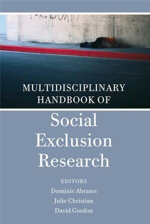 Buchcover Multidisciplinary Handbook of Social Exclusion Research  | EAN 9780470095133 | ISBN 0-470-09513-X | ISBN 978-0-470-09513-3