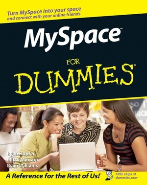 Buchcover MySpace For Dummies | Ryan Hupfer | EAN 9780470095294 | ISBN 0-470-09529-6 | ISBN 978-0-470-09529-4