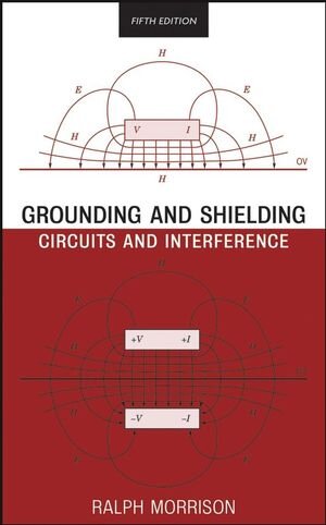 Buchcover Grounding and Shielding | Ralph Morrison | EAN 9780470101032 | ISBN 0-470-10103-2 | ISBN 978-0-470-10103-2