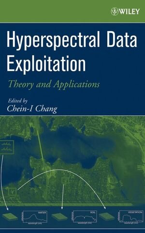 Buchcover Hyperspectral Data Exploitation | EAN 9780470124611 | ISBN 0-470-12461-X | ISBN 978-0-470-12461-1