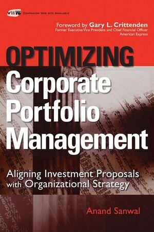 Buchcover Optimizing Corporate Portfolio Management | Anand Sanwal | EAN 9780470126882 | ISBN 0-470-12688-4 | ISBN 978-0-470-12688-2