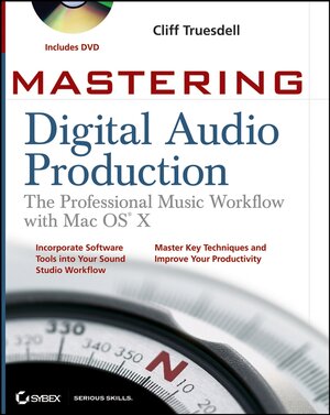 Buchcover Mastering Digital Audio Production | Cliff Truesdell | EAN 9780470165768 | ISBN 0-470-16576-6 | ISBN 978-0-470-16576-8