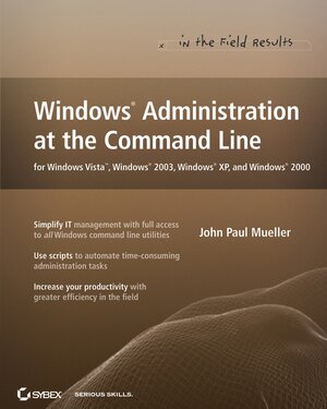 Buchcover Windows Administration at the Command Line for Windows Vista, Windows 2003, Windows XP, and Windows 2000 | John Paul Mueller | EAN 9780470165799 | ISBN 0-470-16579-0 | ISBN 978-0-470-16579-9