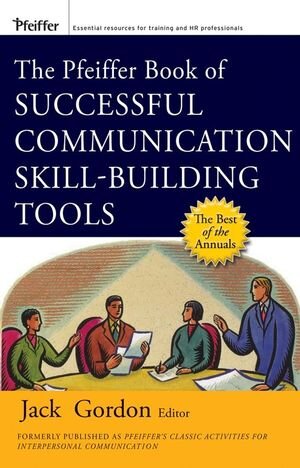 Buchcover The Pfeiffer Book of Successful Communication Skill-Building Tools  | EAN 9780470181805 | ISBN 0-470-18180-X | ISBN 978-0-470-18180-5