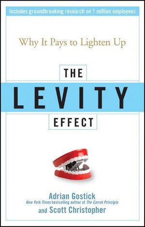 Buchcover The Levity Effect | Adrian Gostick | EAN 9780470195888 | ISBN 0-470-19588-6 | ISBN 978-0-470-19588-8