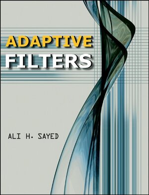 Buchcover Adaptive Filters | Ali H. Sayed | EAN 9780470253885 | ISBN 0-470-25388-6 | ISBN 978-0-470-25388-5