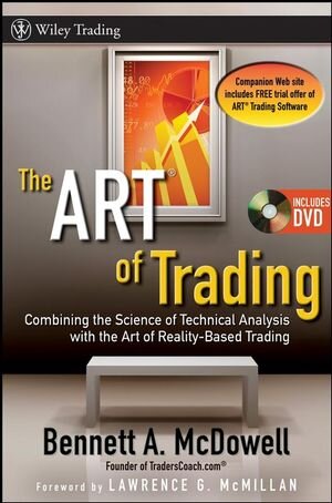 Buchcover The ART of Trading | Bennett A. McDowell | EAN 9780470280164 | ISBN 0-470-28016-6 | ISBN 978-0-470-28016-4