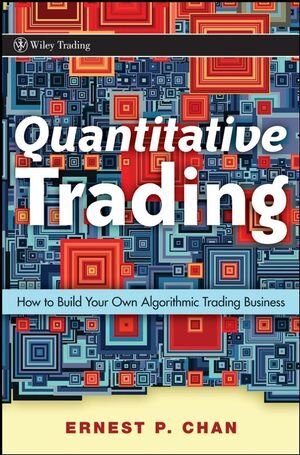 Buchcover Quantitative Trading | Ernie Chan | EAN 9780470284889 | ISBN 0-470-28488-9 | ISBN 978-0-470-28488-9