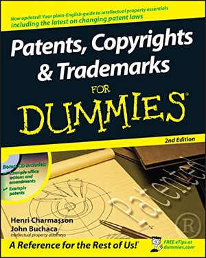 Buchcover Patents, Copyrights and Trademarks For Dummies (For Dummies Series) | Charmasson, Henri J. A., Buchaca, John | EAN 9780470339459 | ISBN 0-470-33945-4 | ISBN 978-0-470-33945-9