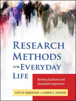 Buchcover Research Methods for Everyday Life | Scott W. VanderStoep | EAN 9780470343531 | ISBN 0-470-34353-2 | ISBN 978-0-470-34353-1