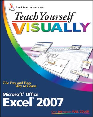 Buchcover Teach Yourself VISUALLY Excel 2007 | Nancy C. Muir | EAN 9780470377642 | ISBN 0-470-37764-X | ISBN 978-0-470-37764-2
