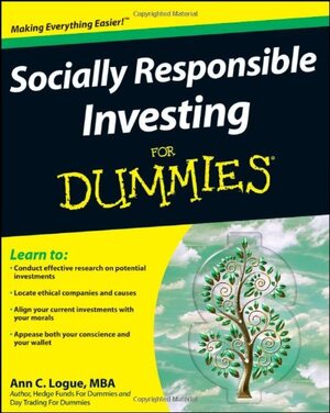 Buchcover Socially Responsible Investing for Dummies (For Dummies Series) | Logue, Ann C. | EAN 9780470394717 | ISBN 0-470-39471-4 | ISBN 978-0-470-39471-7
